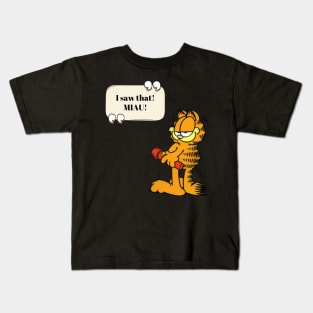 I saw that! Kids T-Shirt